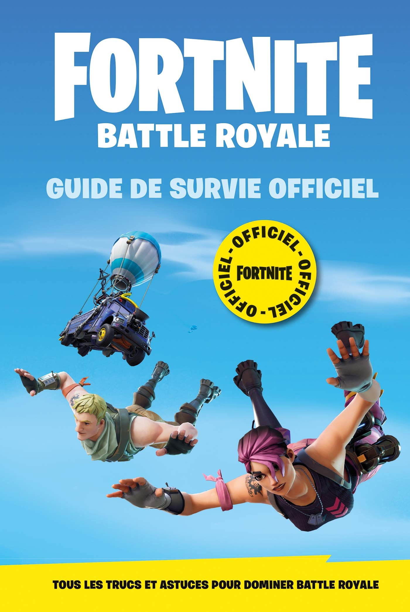 Fortnite - Battle Royale - Guide de survie Officiel 9782017096306