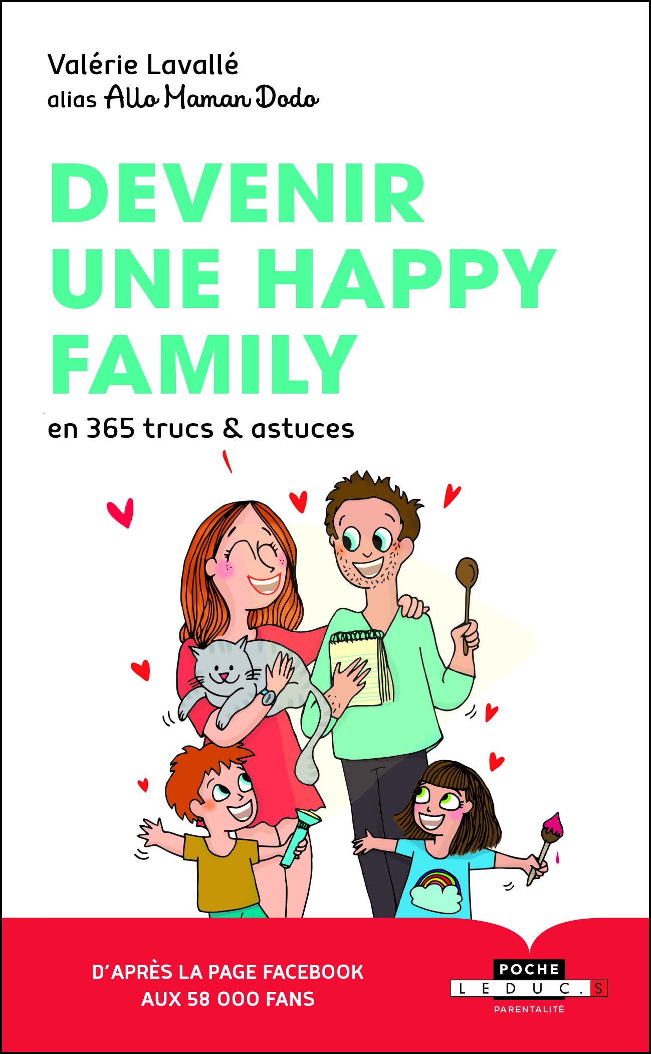 Devenir une happy family: En 365 trucs et astuces 9791028515621