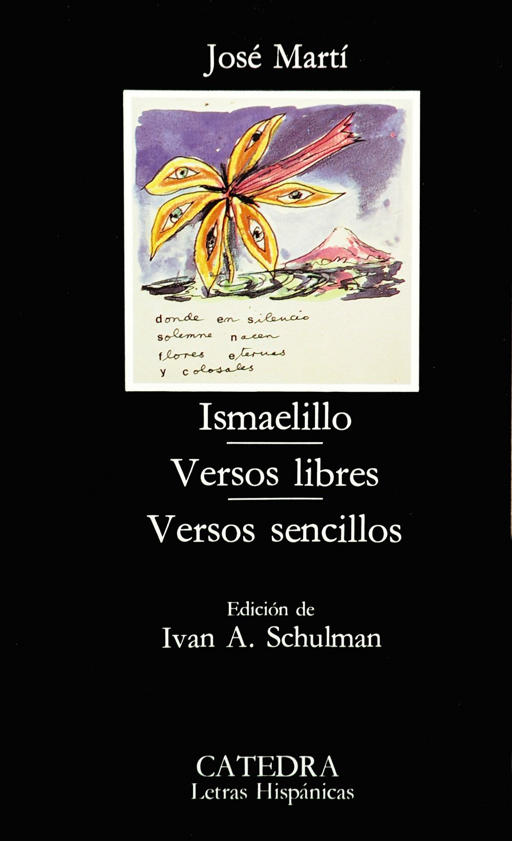 Ismaelillo: Versos Libres, Versos Sencillos 9788437603674