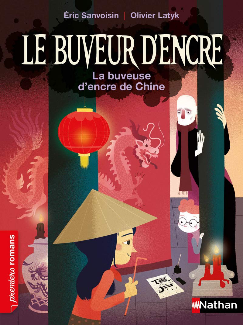 La Buveuse d'encre de Chine - Roman Fantastique - De 7 à 11 ans 9782092576144