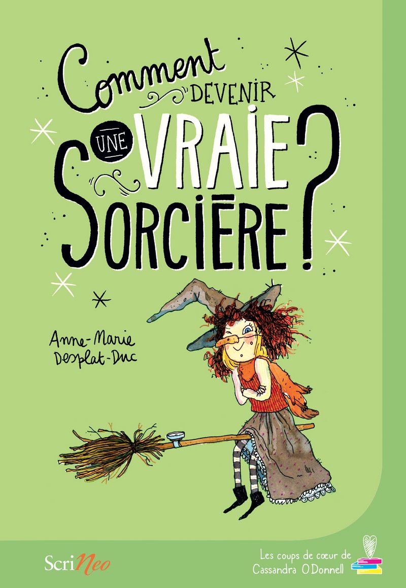 Comment devenir une vraie sorcière ? 9782367406213