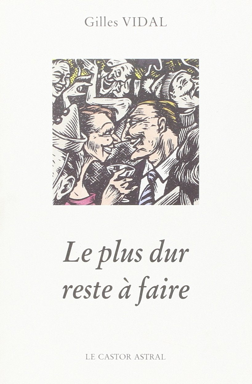 Le plus dur reste à faire 9782859202538