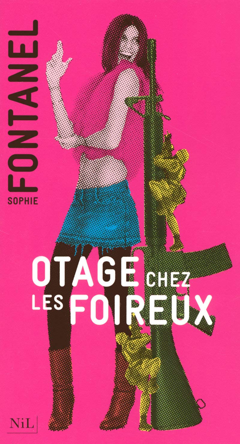 Otage chez les foireux - N°1 9782841113972