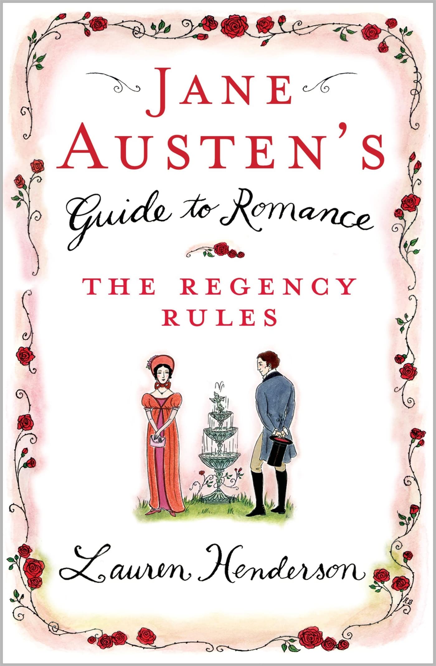 Jane Austen's Guide to Romance: The Regency Rules 9780755314638