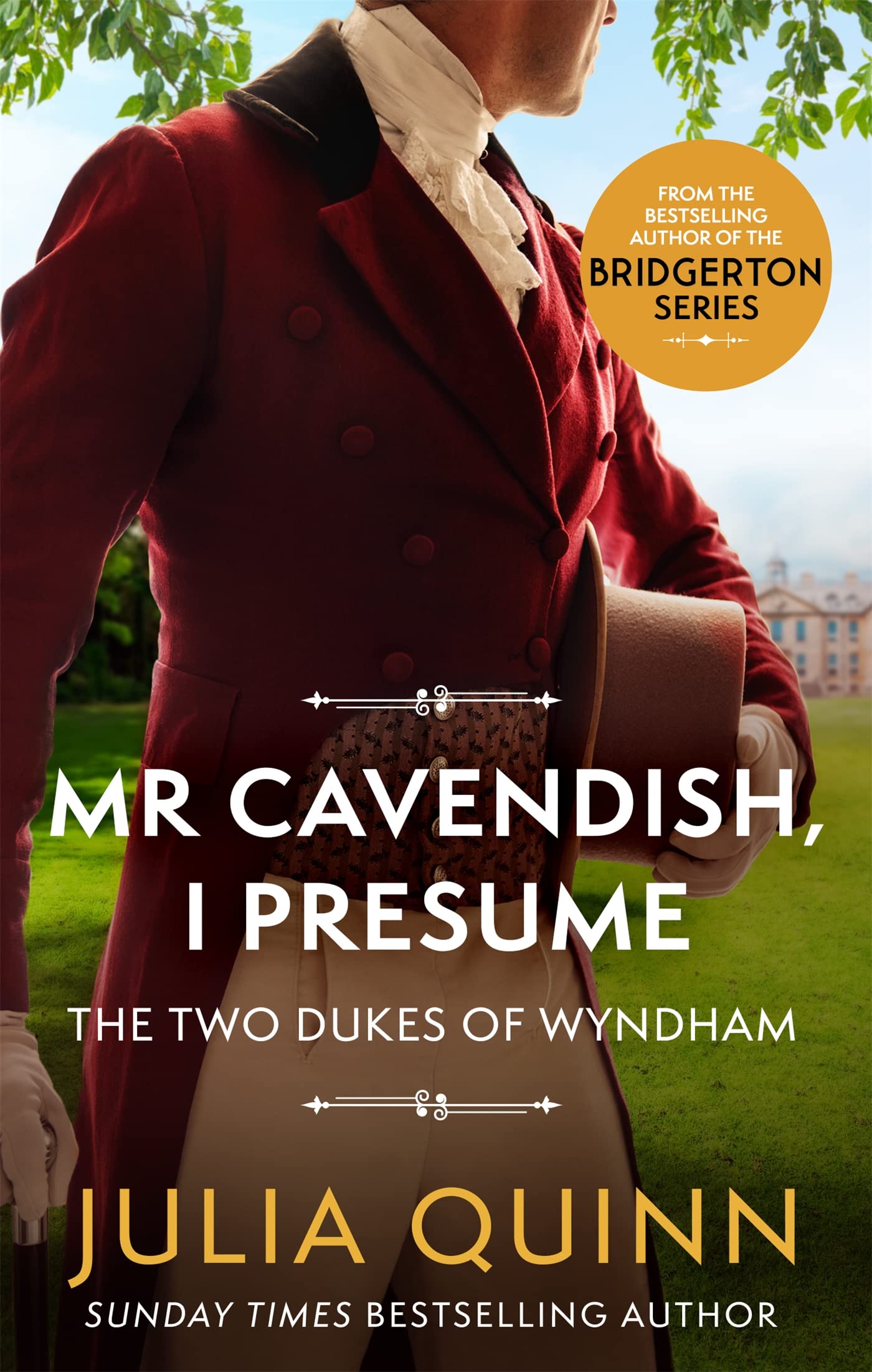 Mr Cavendish, I Presume: by the bestselling author of Bridgerton 9780349430546