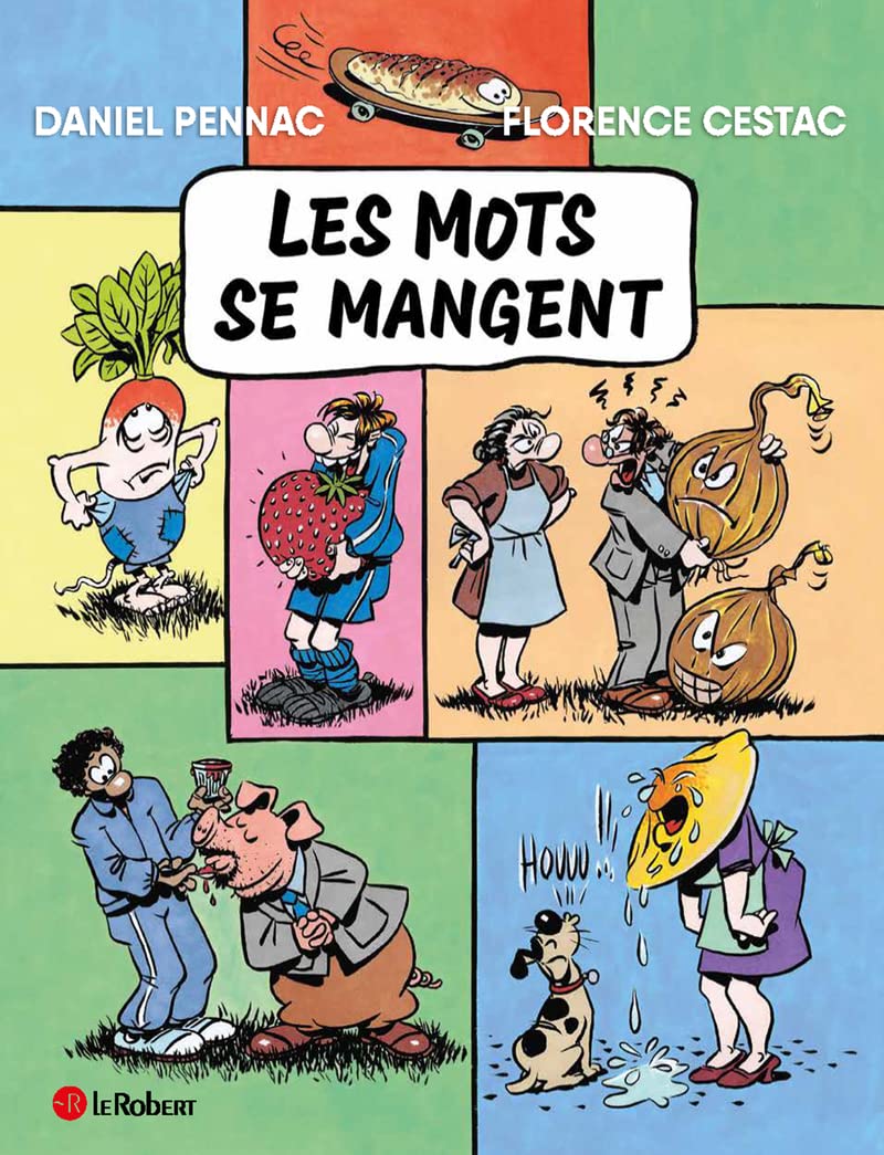 Les mots se mangent - Daniel Pennac et Florence Cestac - À partir de 7 ans 9782321018049