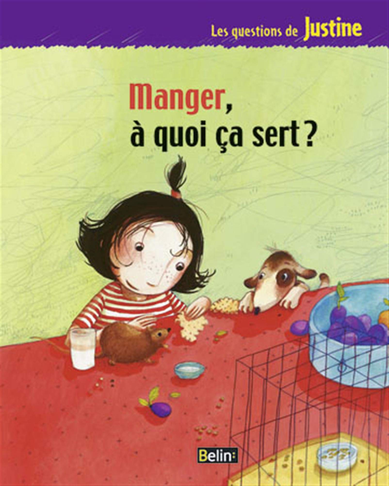 Manger, à quoi ça sert ? 9782701137902