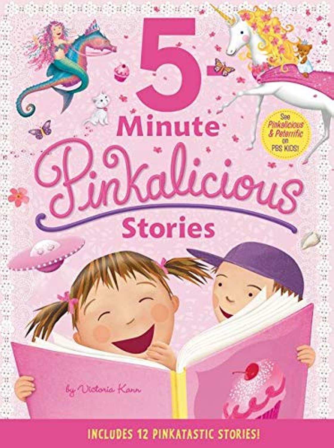 Pinkalicious: 5-Minute Pinkalicious Stories: Includes 12 Pinkatastic Stories! 9780062566973