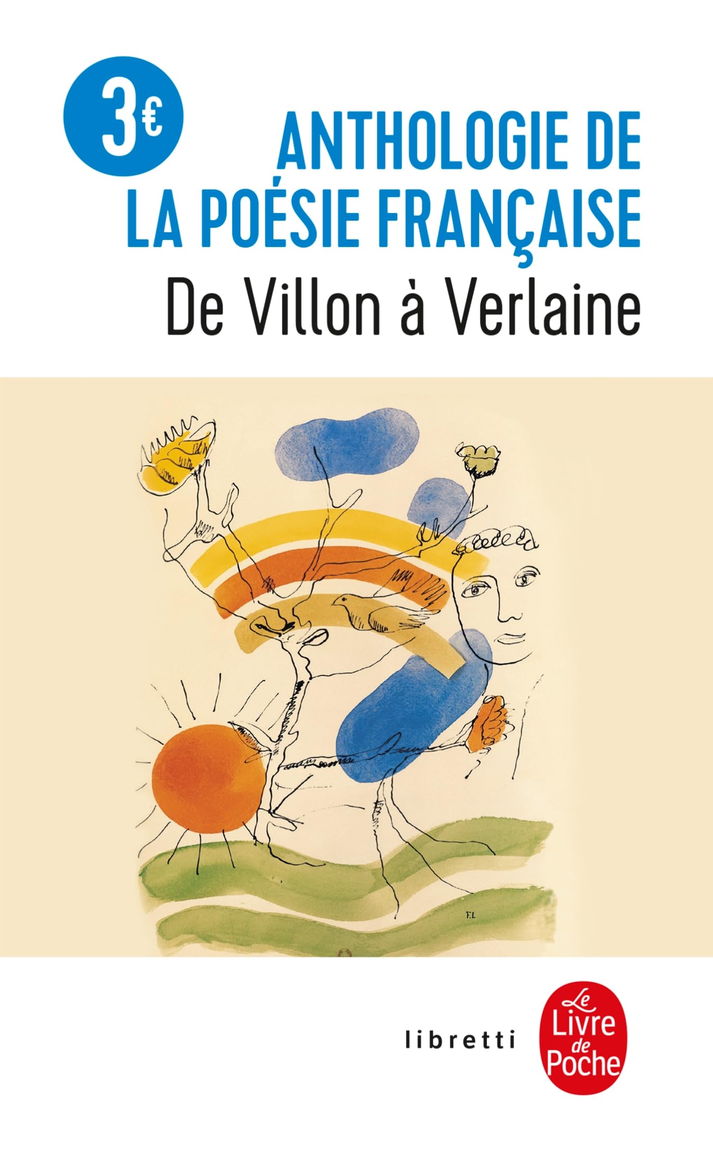 Anthologie de la poésie française de Villon à Verlaine 9782253145011