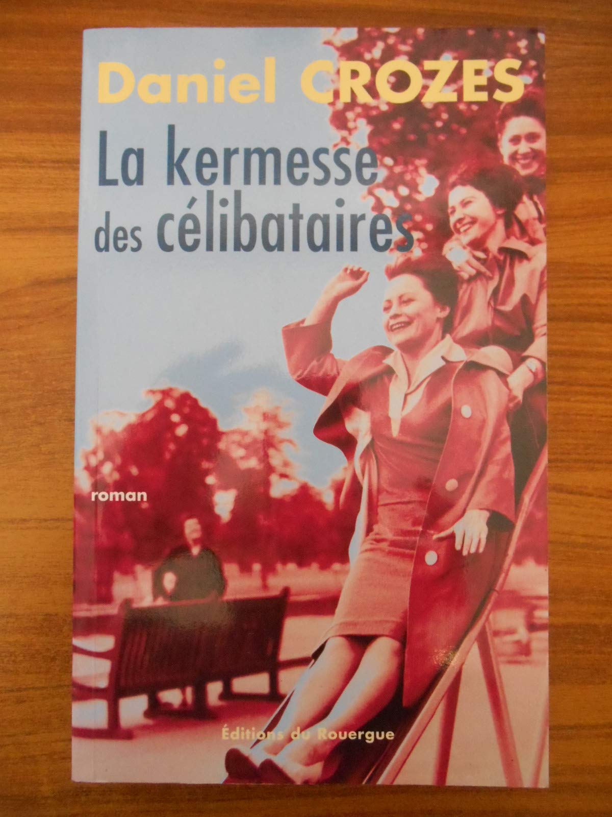 La kermesse des célibataires 9782841567676
