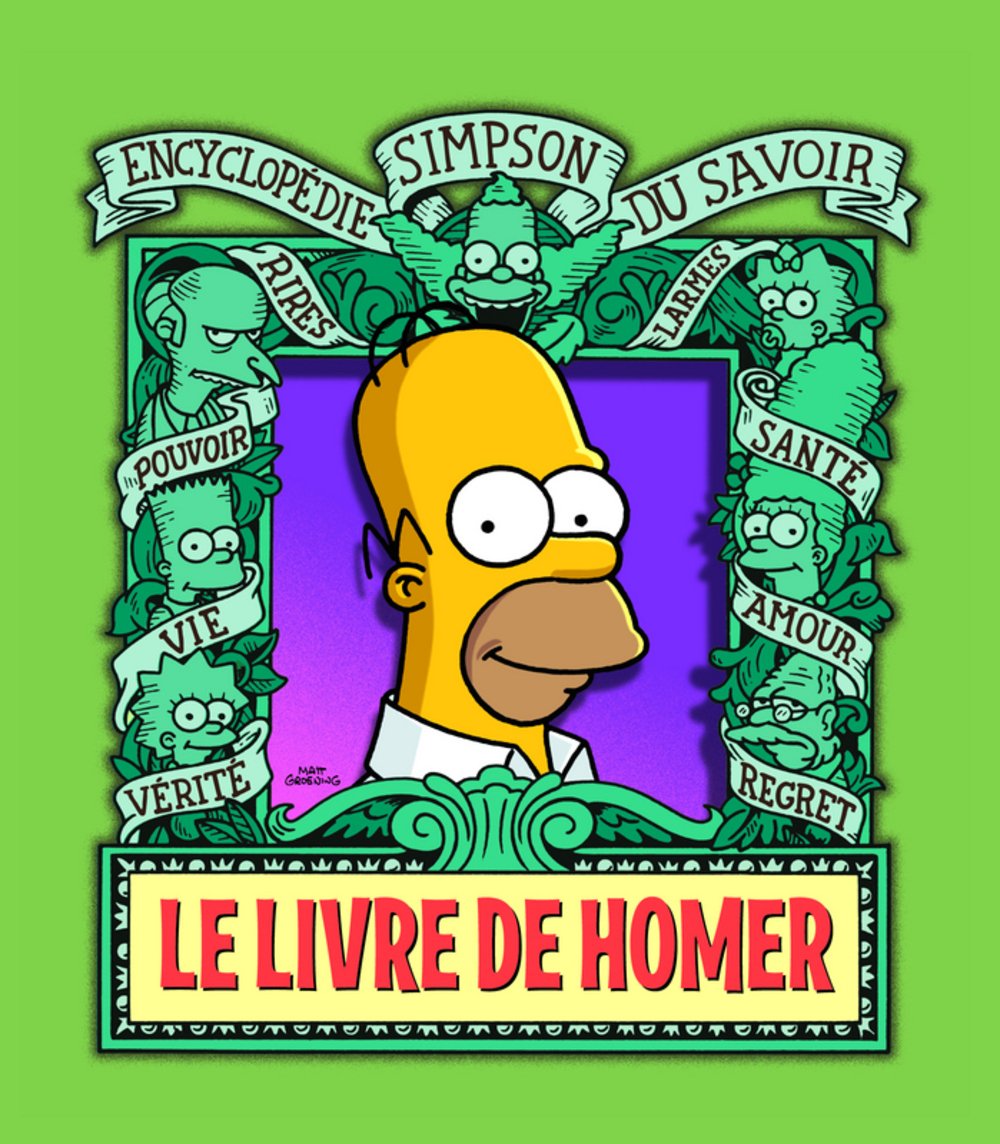 Le Livre de Homer. Encyclopédie Simpson du savoir 9782354251420