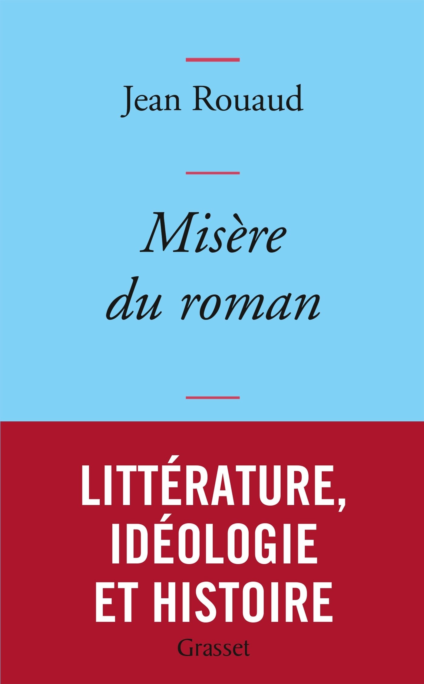 Misère du roman: collection bleue 9782246857310