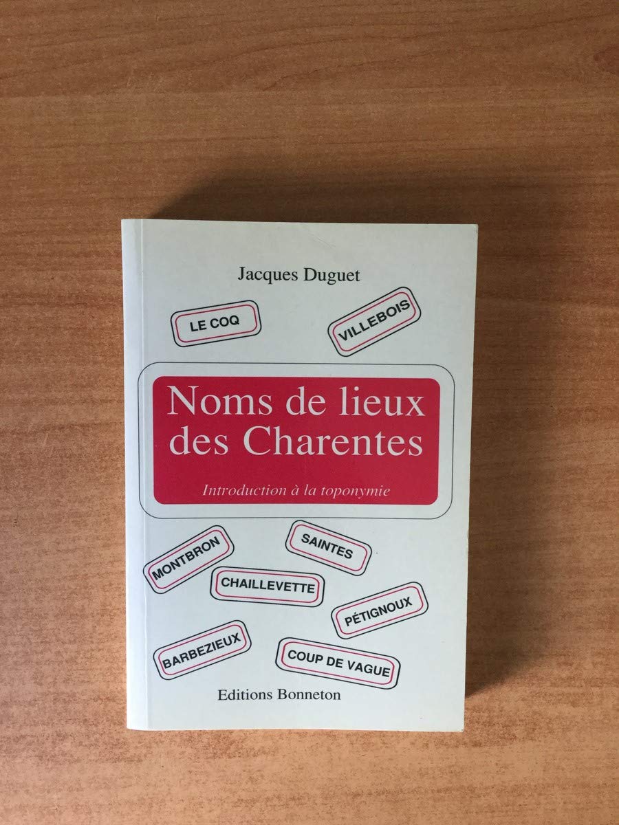 **Noms de Lieux de Charentes 9782862531854