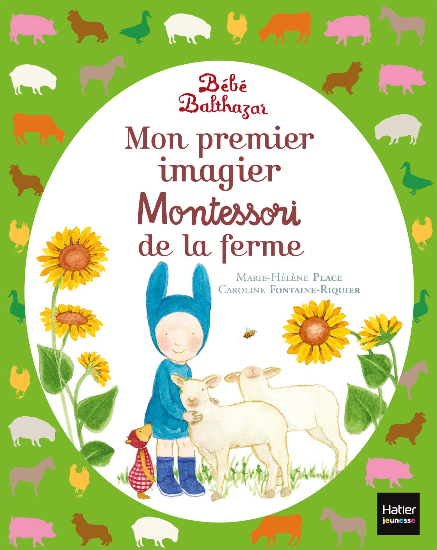 Bébé Balthazar - Mon premier imagier Montessori de la ferme 0/3 ans 9782401037977