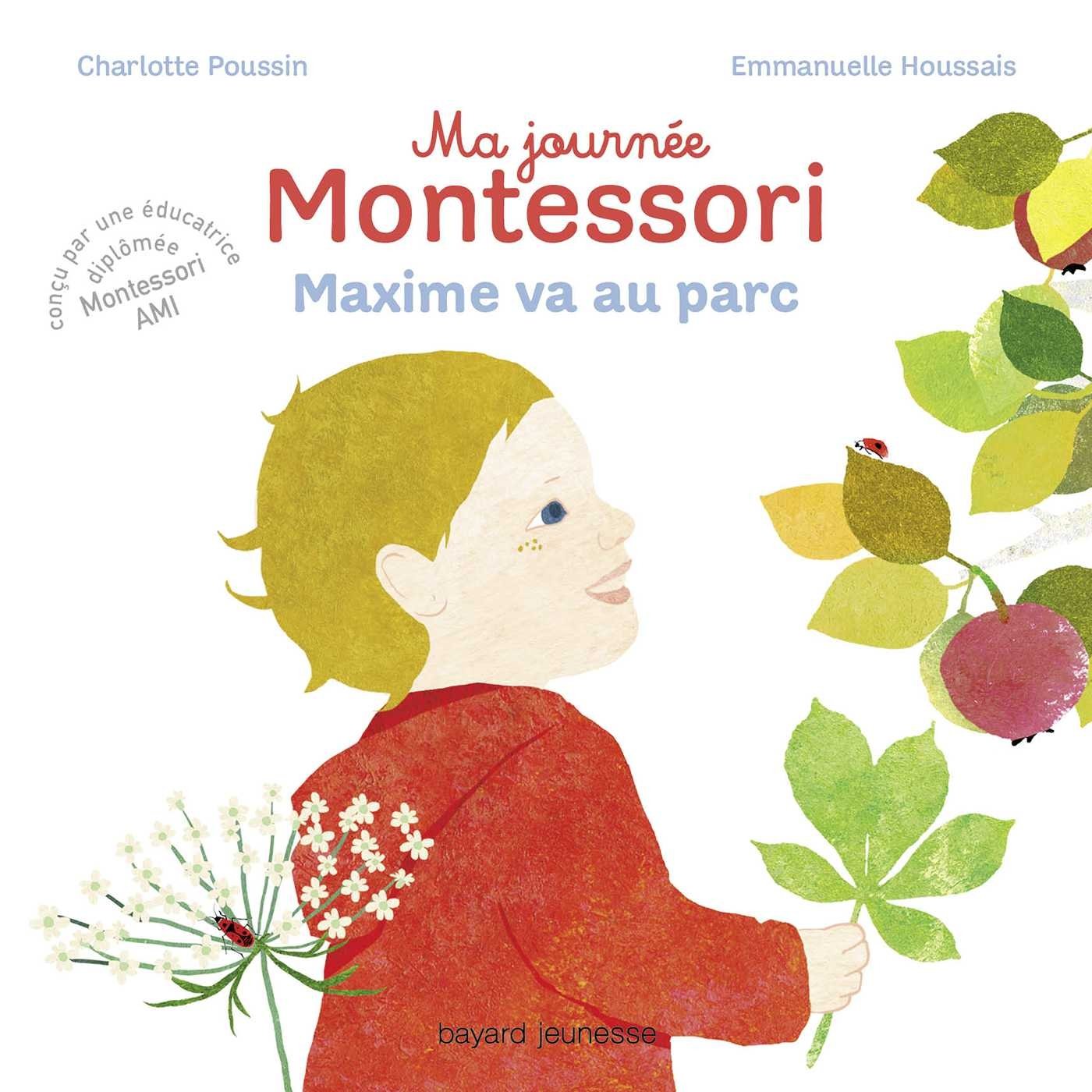 Ma journée Montessori, Tome 04: Maxime va au parc 9782747086202
