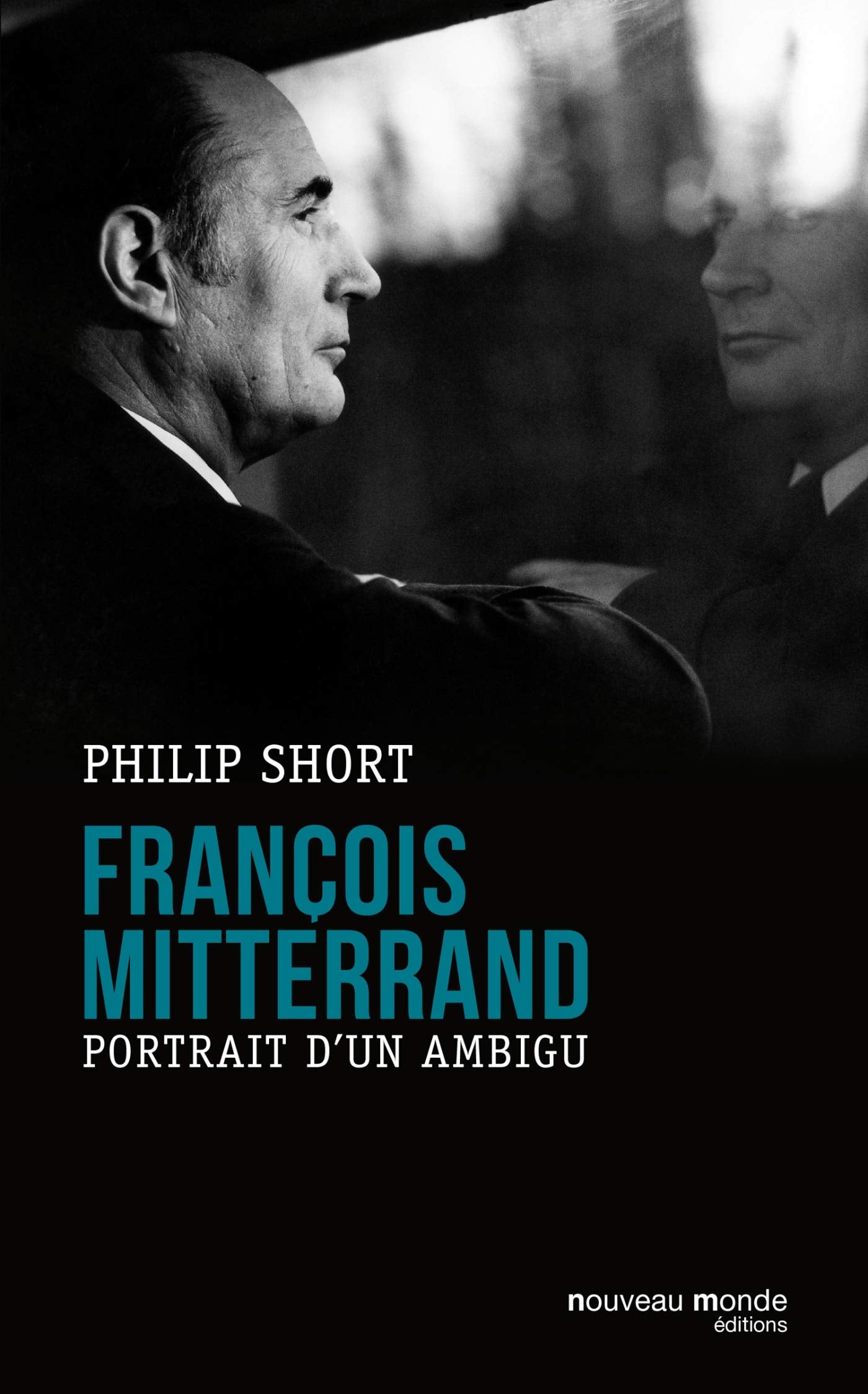 François Mitterrand: Portrait d'un ambigu 9782369422129