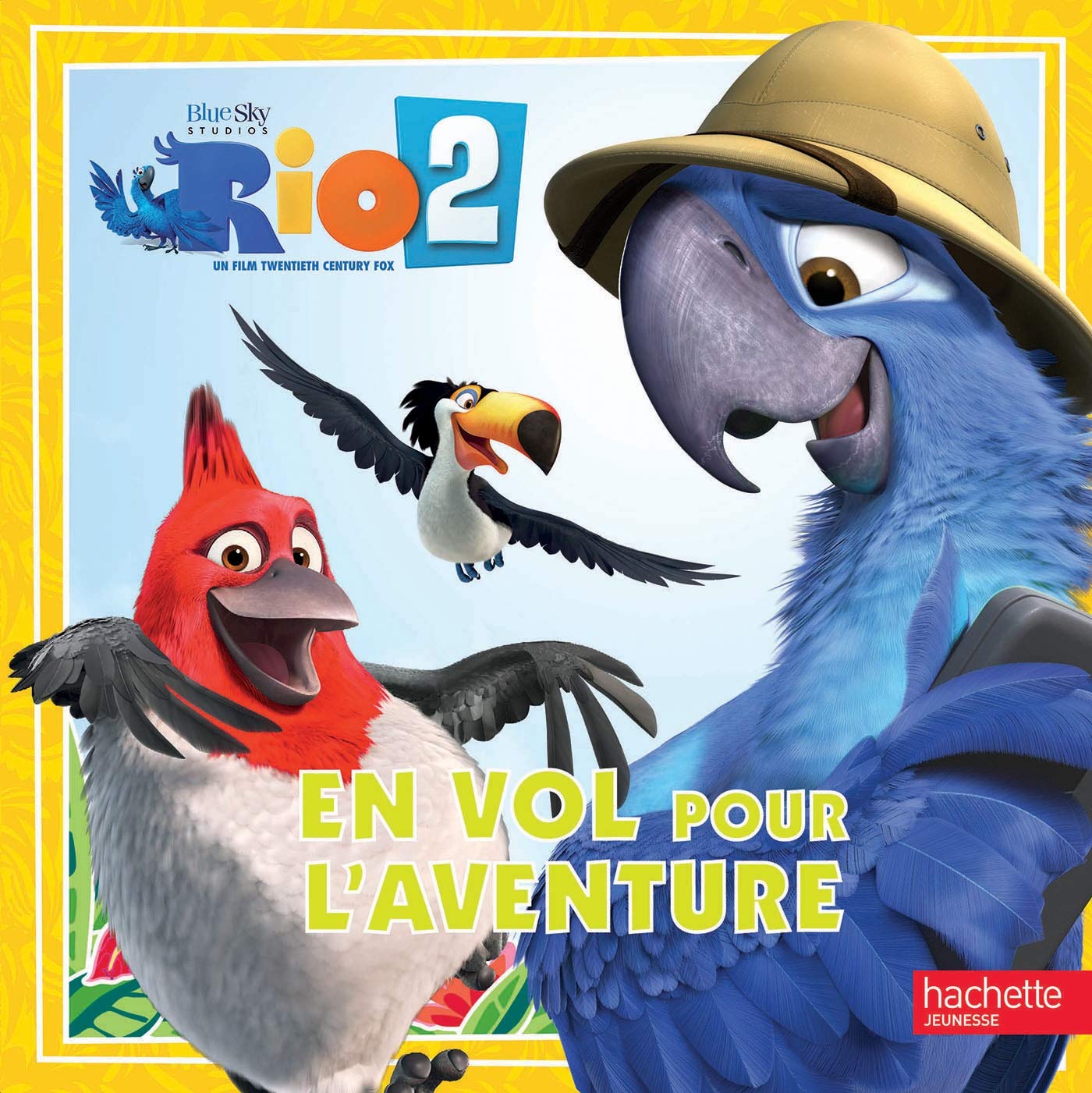 Rio 2: En vol pour l'aventure 9782012274891