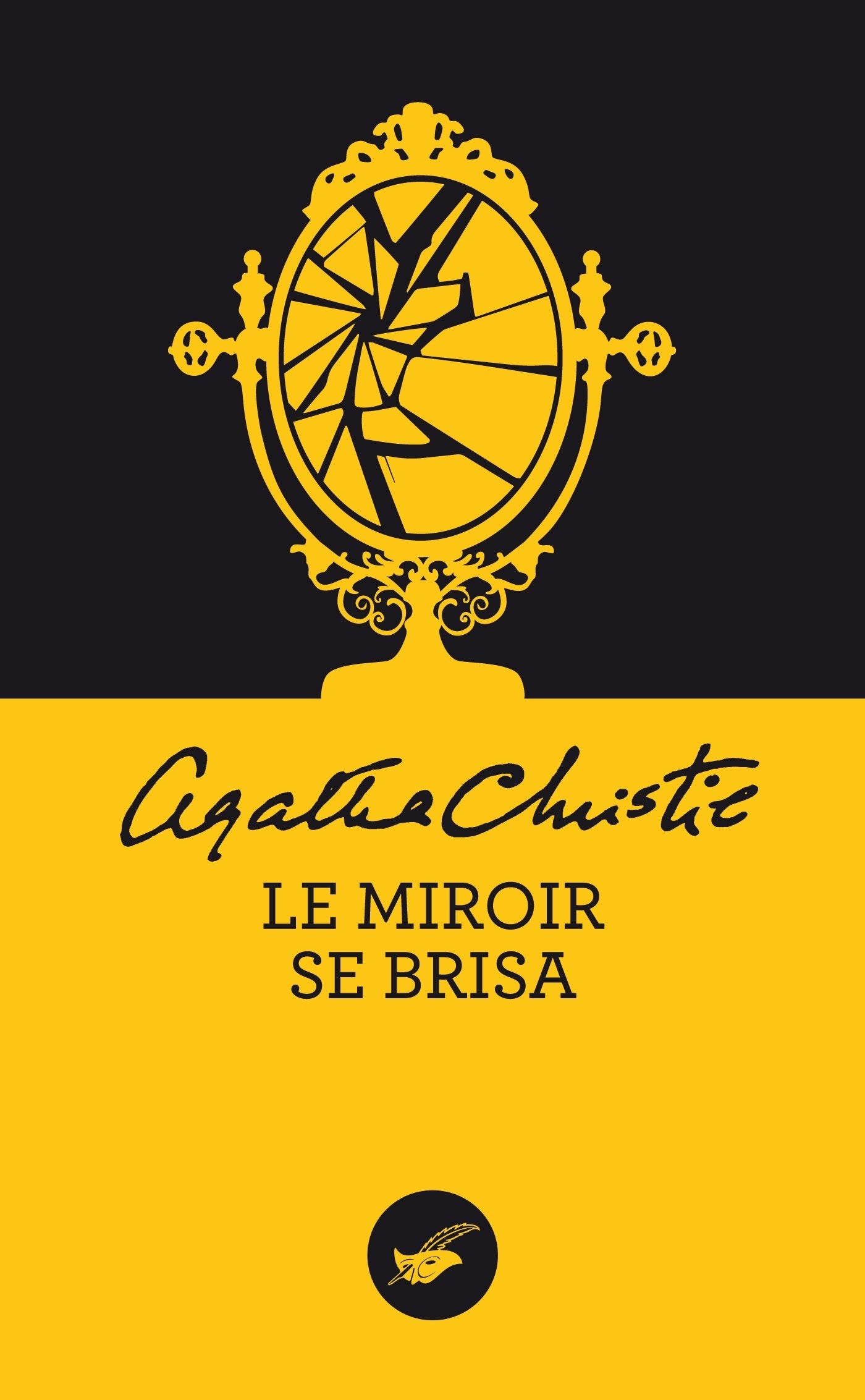Le miroir se brisa (Nouvelle traduction révisée) 9782702446331