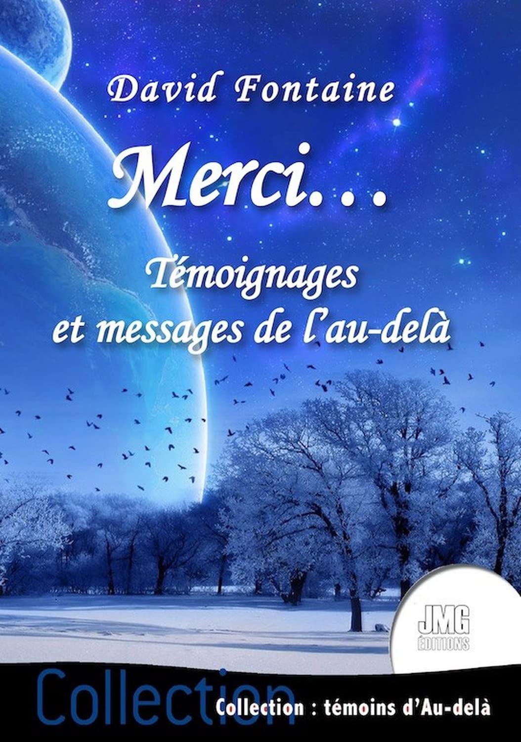 Merci... Témoignages et messages de l'au-delà 9782357842540