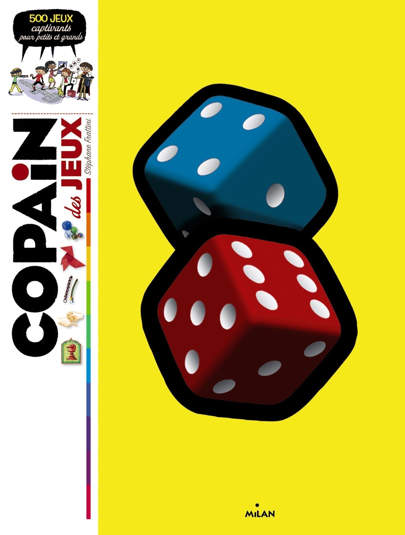 Copain des jeux: 500 jeux captivants pour petits et grands 9782745971210
