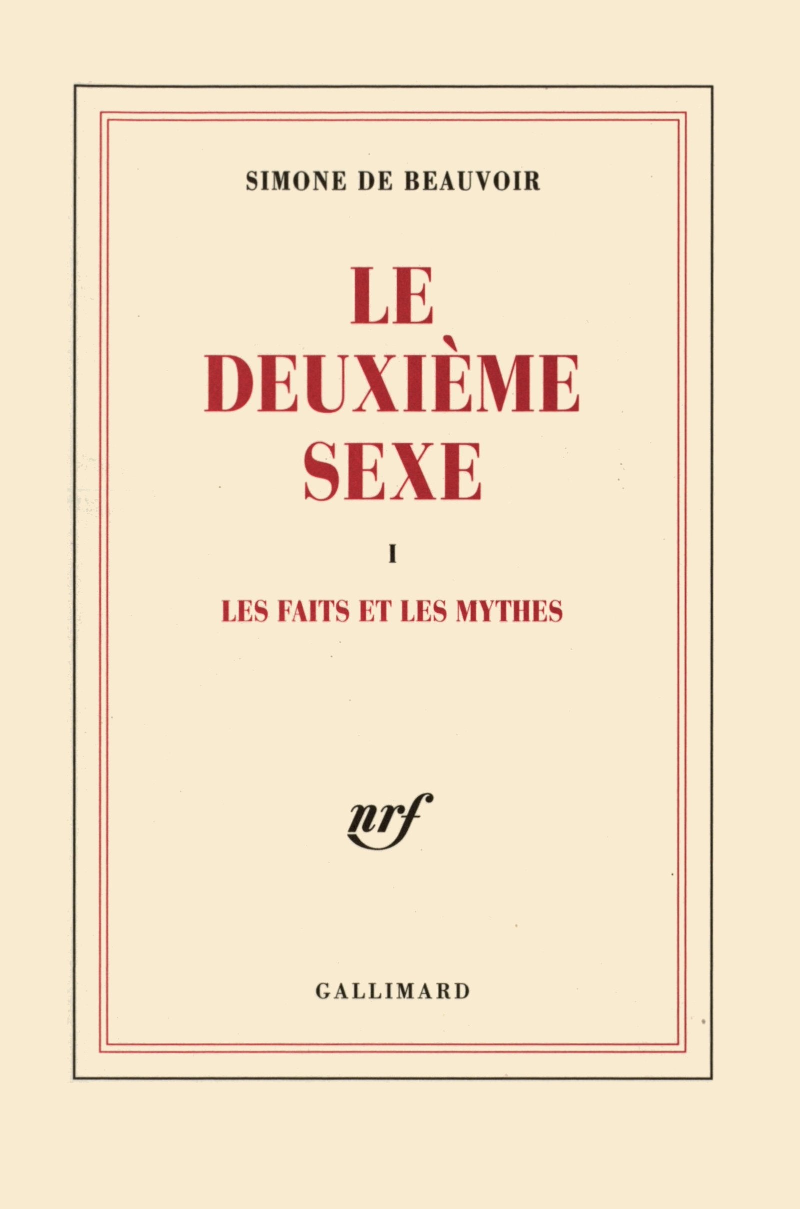 Le Deuxième Sexe, tome 1 : Les Faits et les Mythes 9782070205134