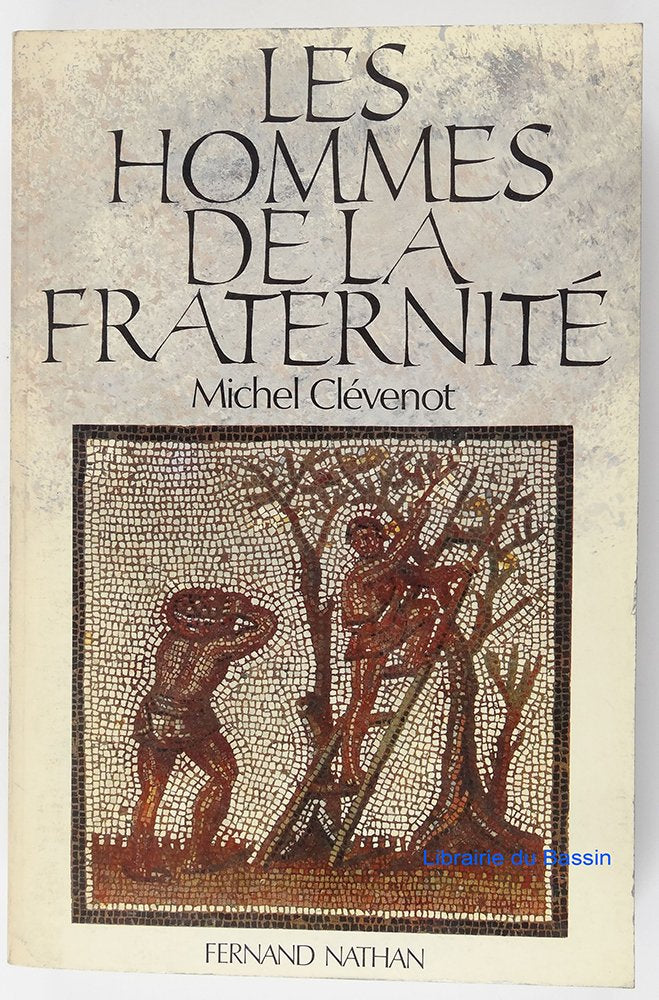 Hommes De Fraternite. Tome 1 9782092994016