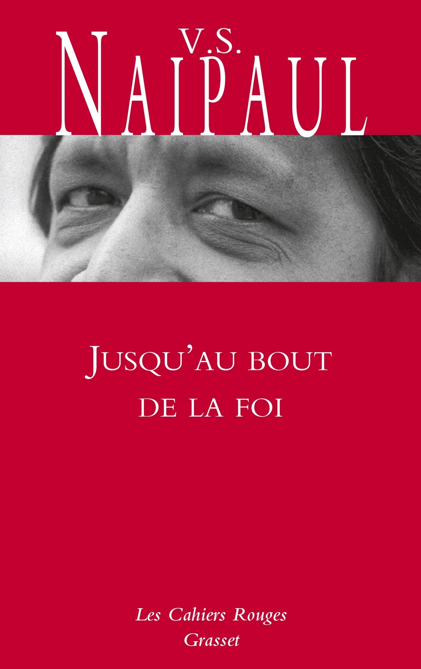 Jusqu'au bout de la foi: Préface de Manuel Carcassonne 9782246789505