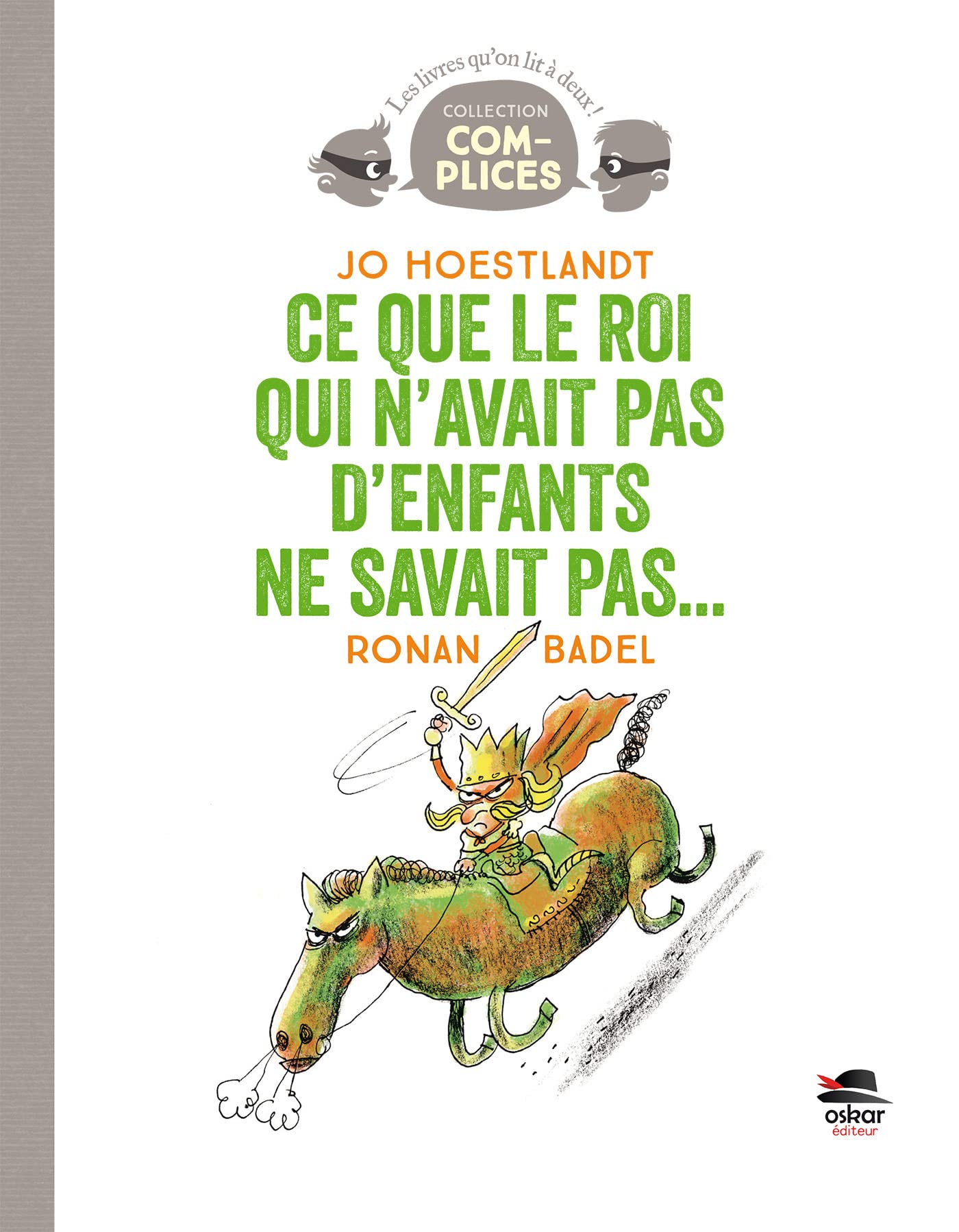 CE QUE LE ROI QUI N'AVAIT PAS D'ENFANTS NE SAVAIT PAS... 9791021403154