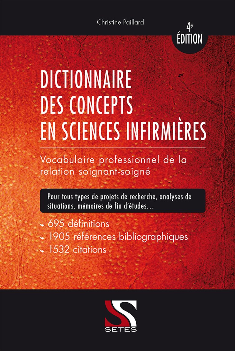 Dictionnaire des Concepts en Sciences Infimieres - 4e édition 9791091515870