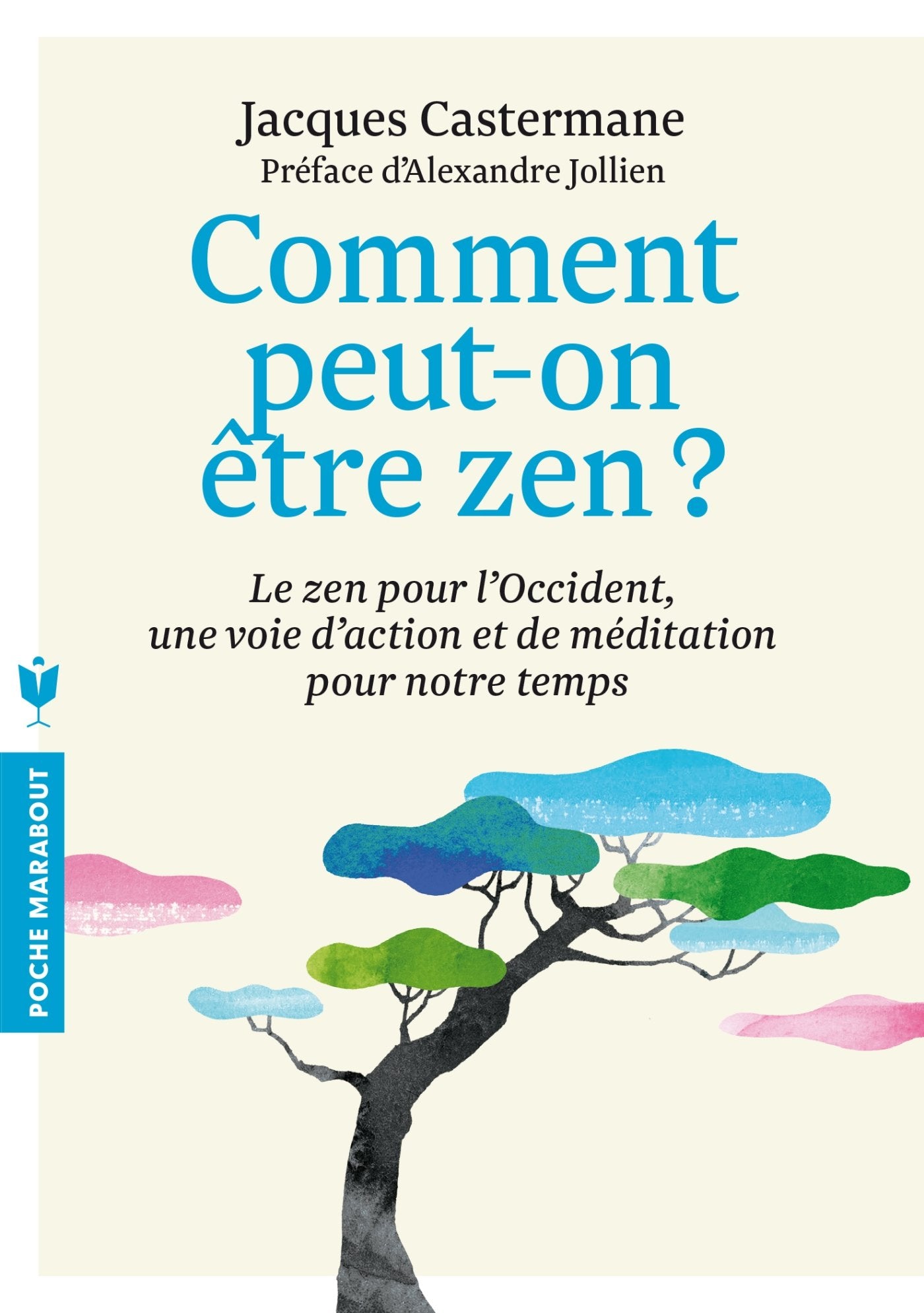 Comment peut-on être zen ? 9782501076876