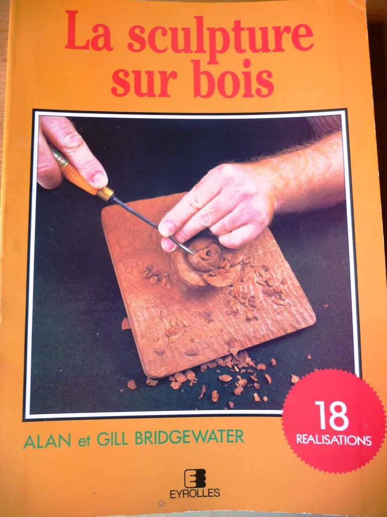 La Sculpture sur bois pas à pas 9782212025934