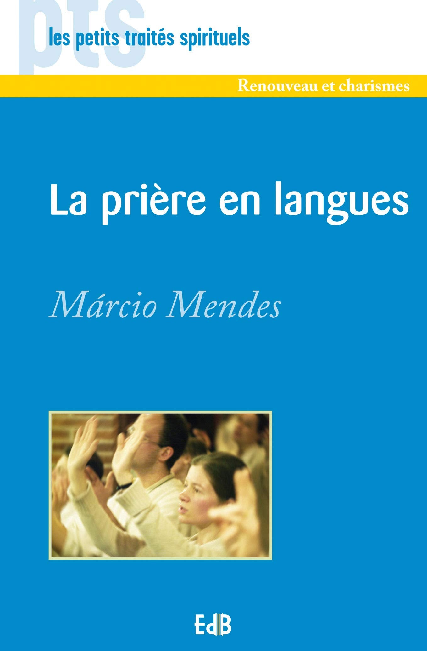 La prière en langues 9782840243878