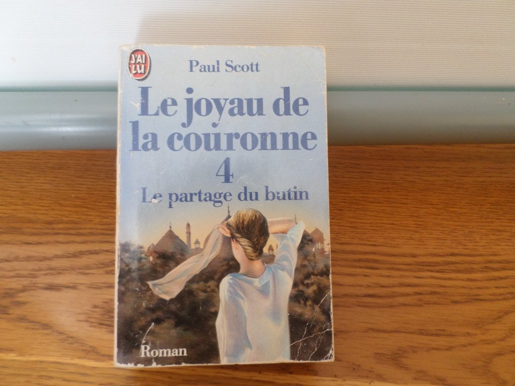 Le joyau de la couronne - 4 - le partage du butin 9782277223979