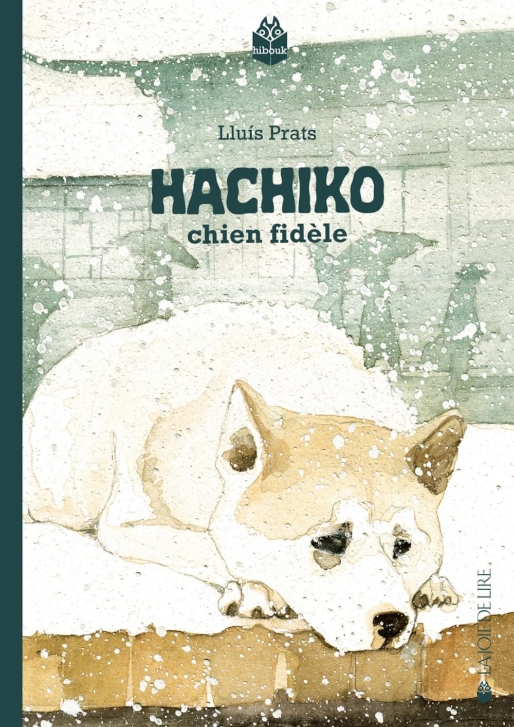 Hachiko: Chien fidèle 9782889860197