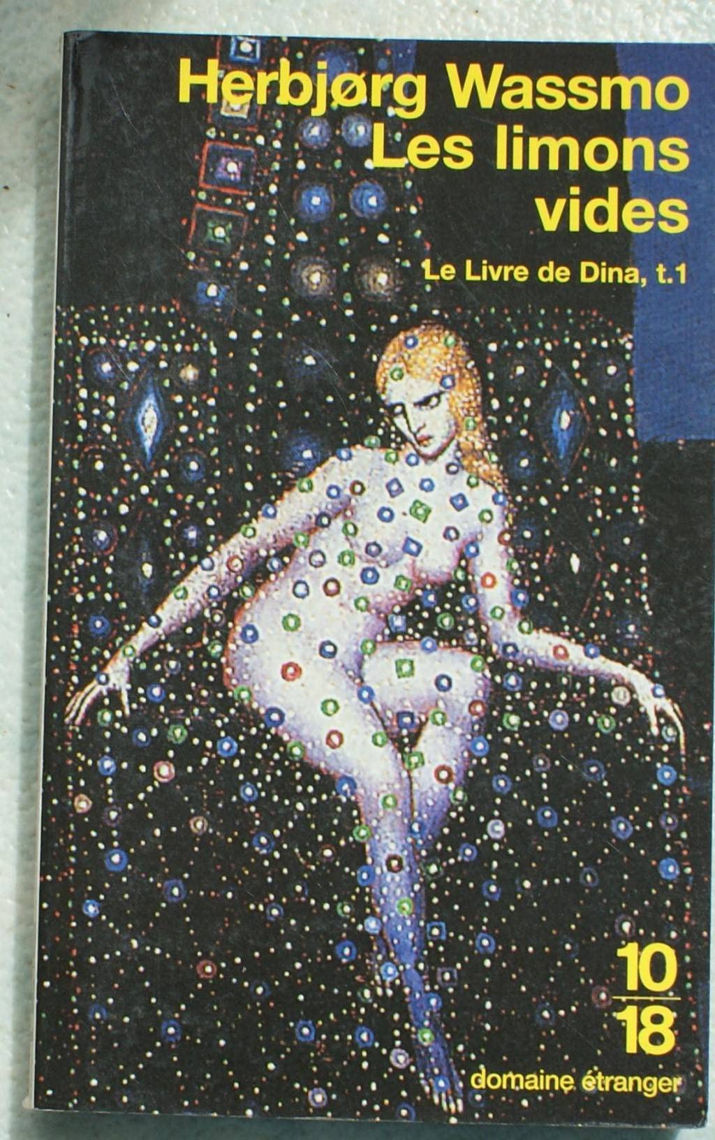 Le Livre de Dina, tome 1 : Les Limons vides 9782264030467