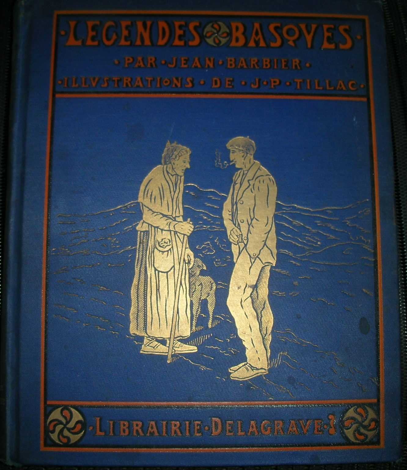 Légendes du pays basque d'après la tradition : Texte français et texte basque