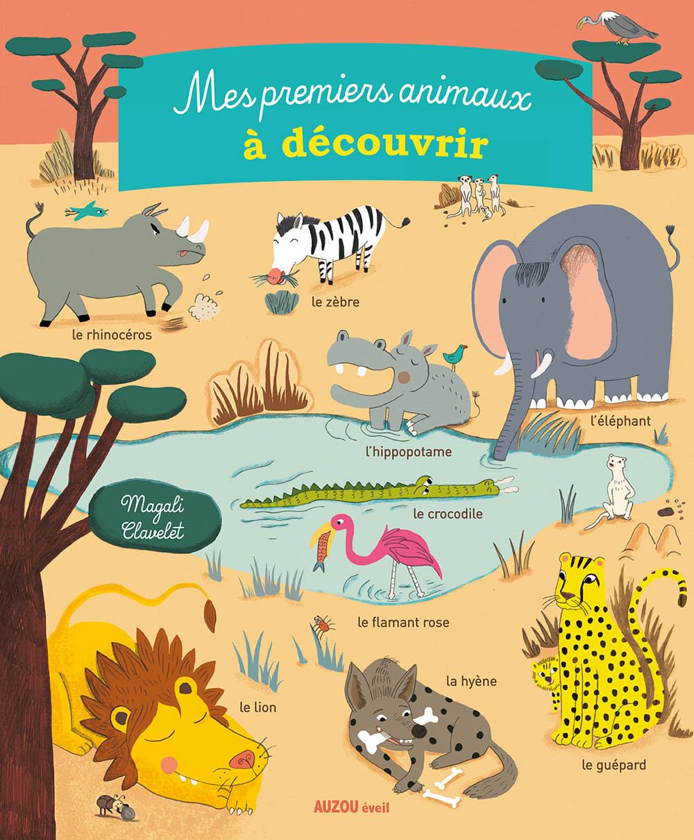 MES PREMIERS ANIMAUX A DECOUVRIR 9782733827505