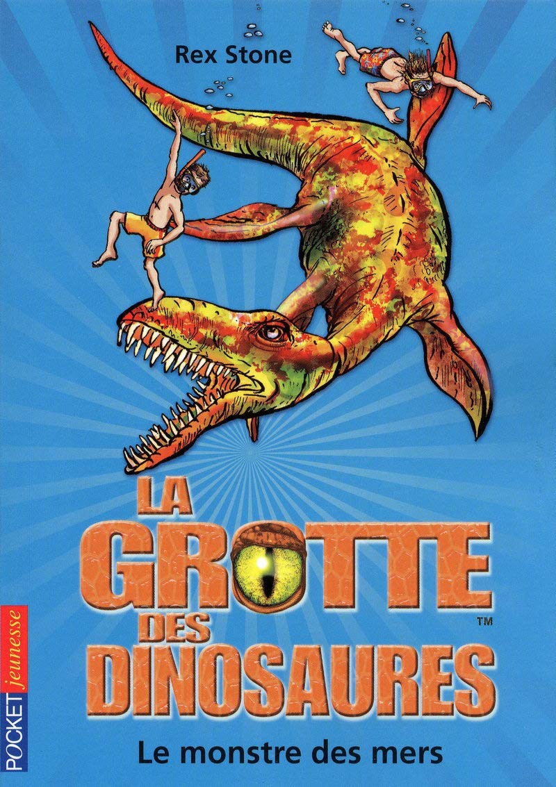 La grotte des dinosaures : Le monstre des mers (08) 9782266187398