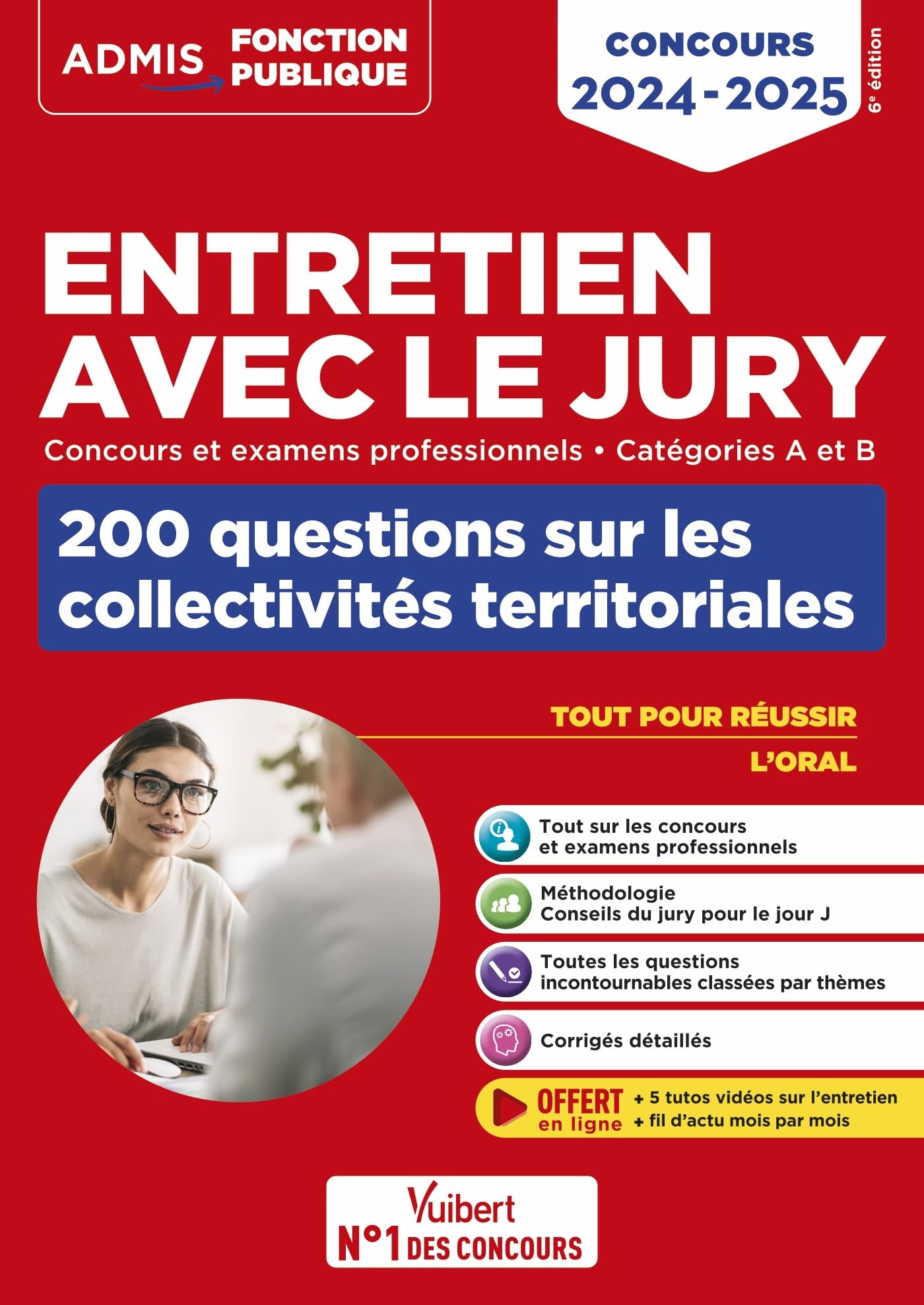 Entretien avec le jury - 200 questions sur les collectivités territoriales - Catégories A et B - Concours et examens professionnels: Concours 2024-2025 9782311217209