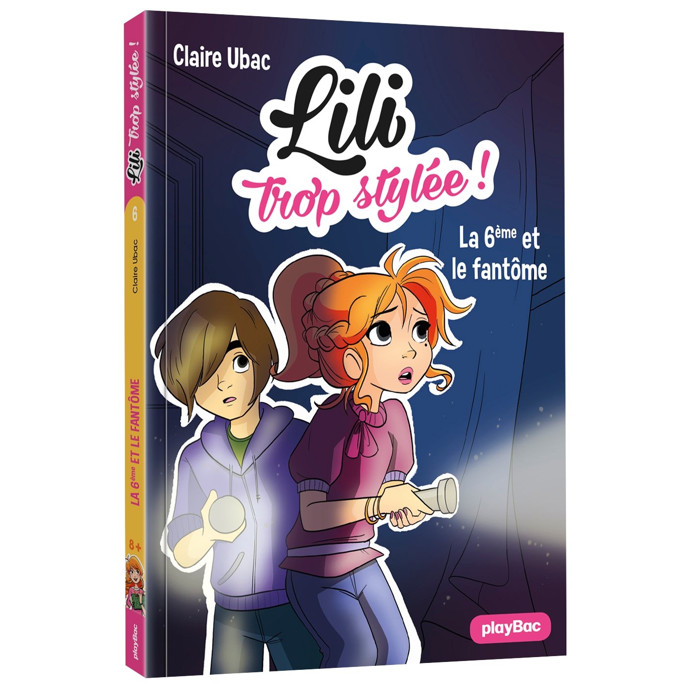 Lili trop stylée - La 6e et le fantôme - Tome 6 9782809663433