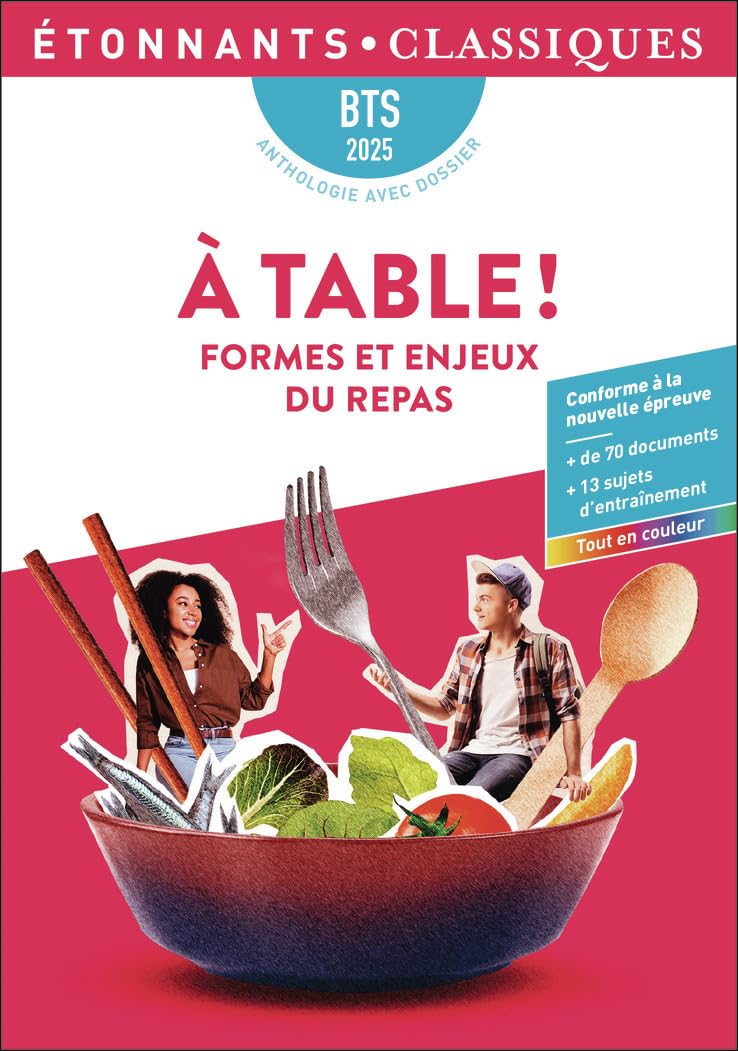 À table ! - BTS 2025: Formes et enjeux du repas 9782080447913
