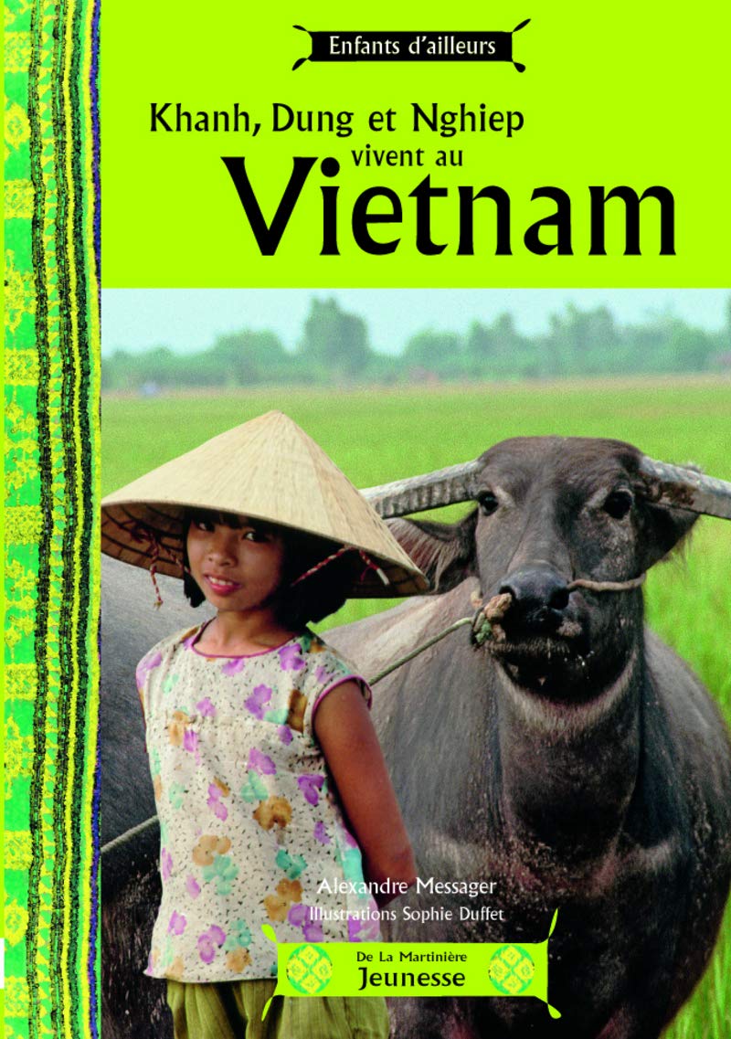 Khanh, Dung et Nghiep vivent au Vietnam 9782732439747
