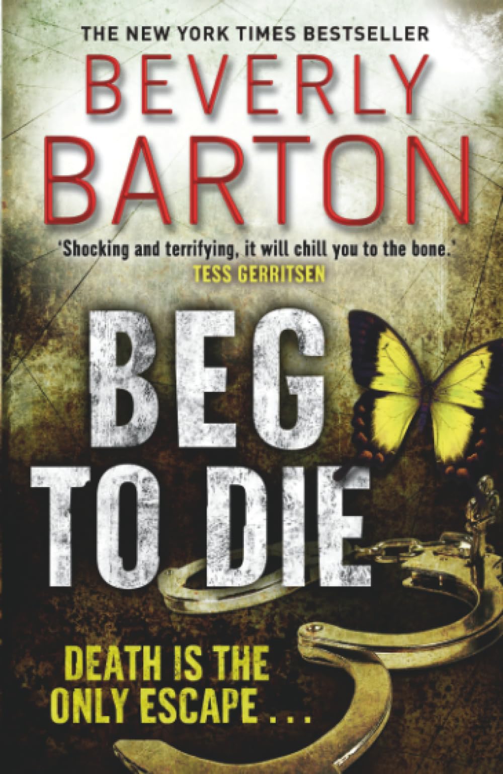 BEG TO DIE 9781847561428