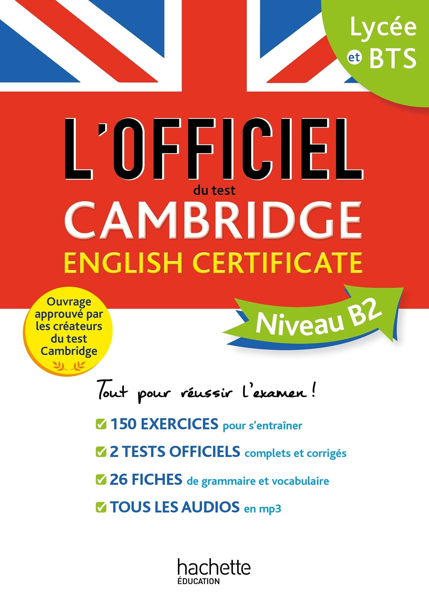 Le guide officiel du test Cambridge English Certificate (Niveau B2) 9782017082828