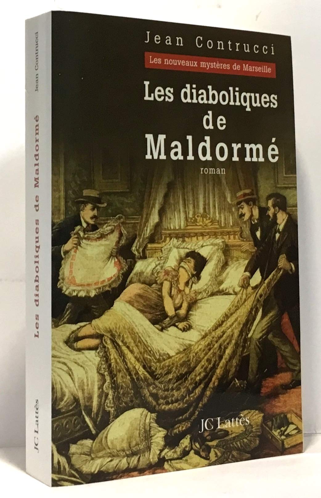 Les diaboliques de Maldormé : Les nouveaux mystères de Marseille 9782709629591