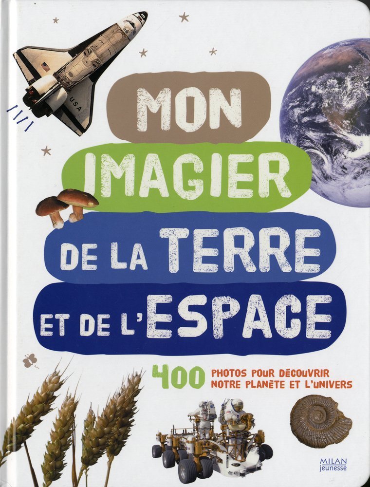 Mon imagier de la terre et de l'espace 9782745937674