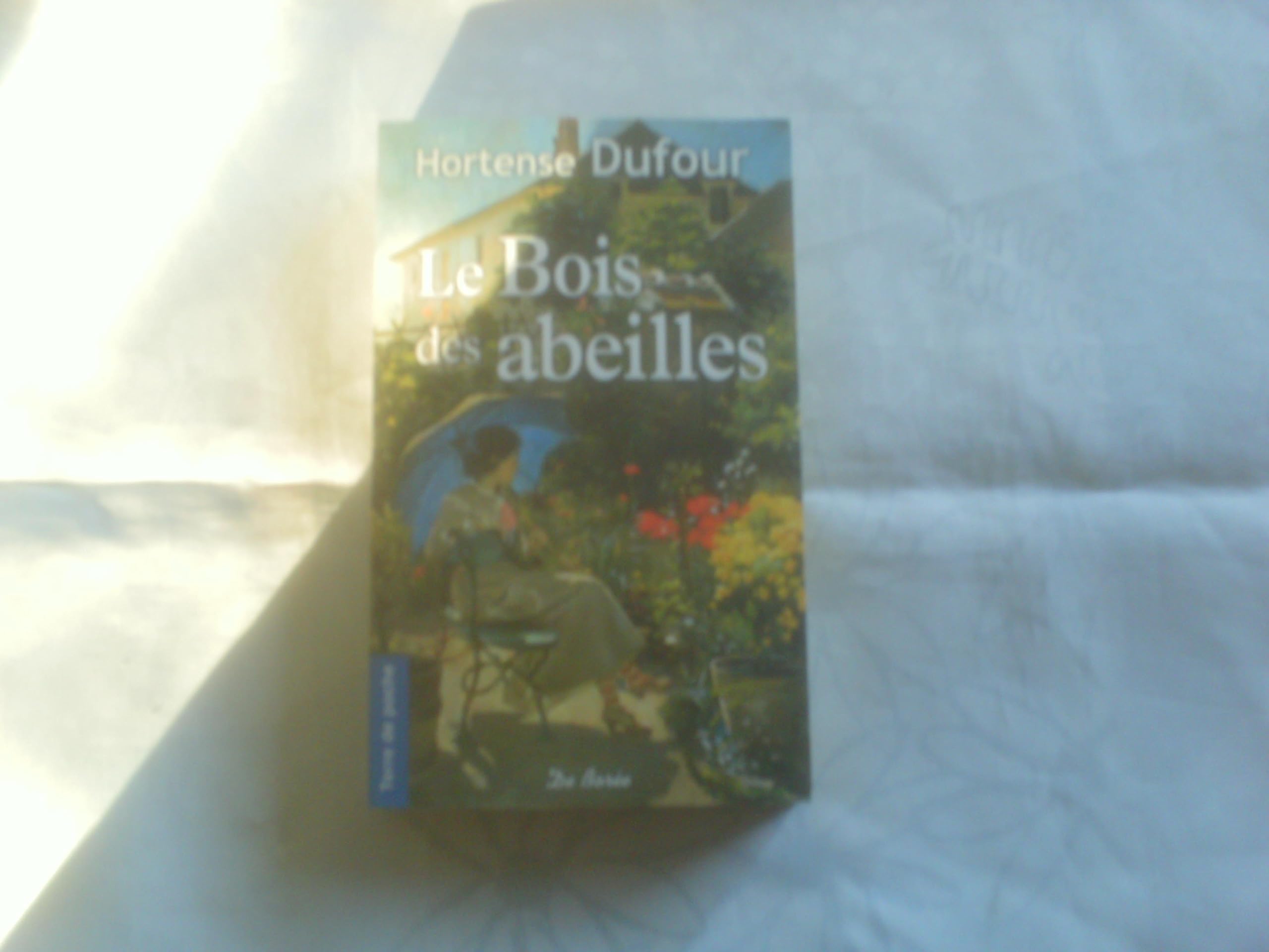 Bois des Abeilles (le) 9782844949769