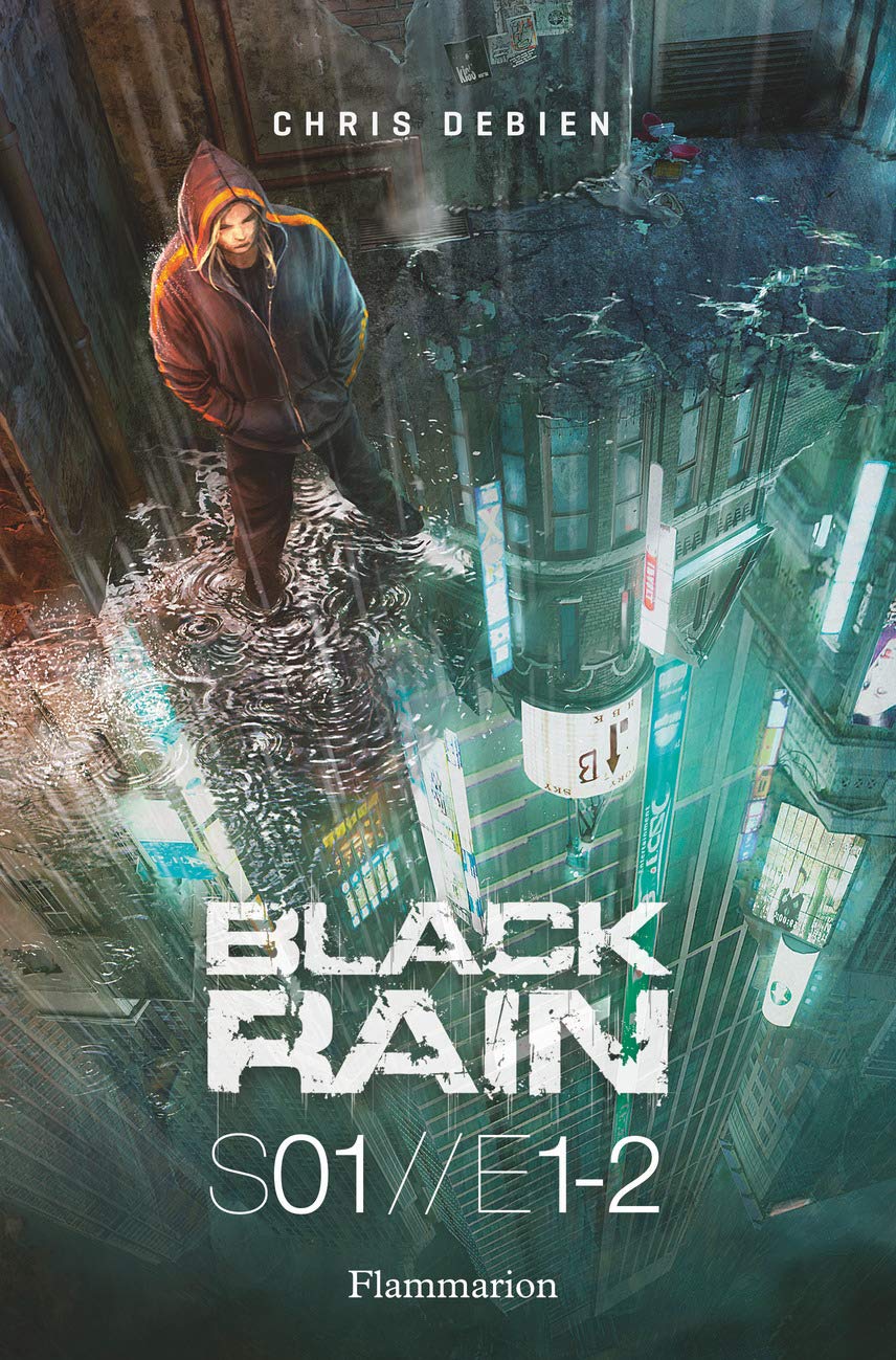 Black Rain Saison 1, Tomes 1 et 2 : L'Inside ; The Lost Room 9782081261624