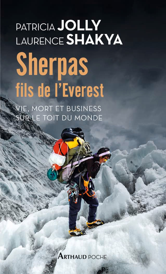 Sherpas, fils de l'Everest: Vie, mort et business sur le Toit du monde 9782081444966