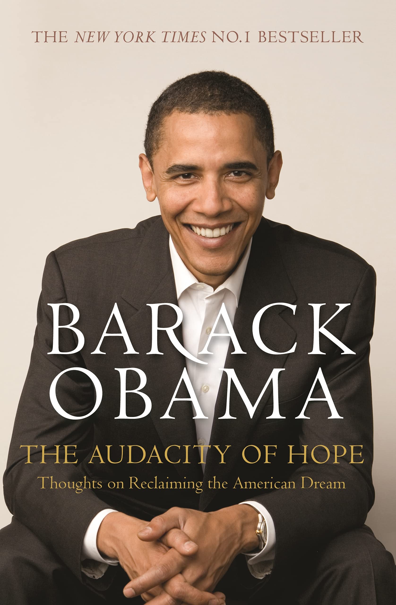 The Audacity of Hope: Thoughts on Reclaiming the American Dream 9786121201182